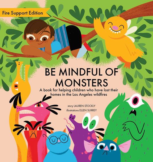 Be Mindful of Monsters: Fire Edition