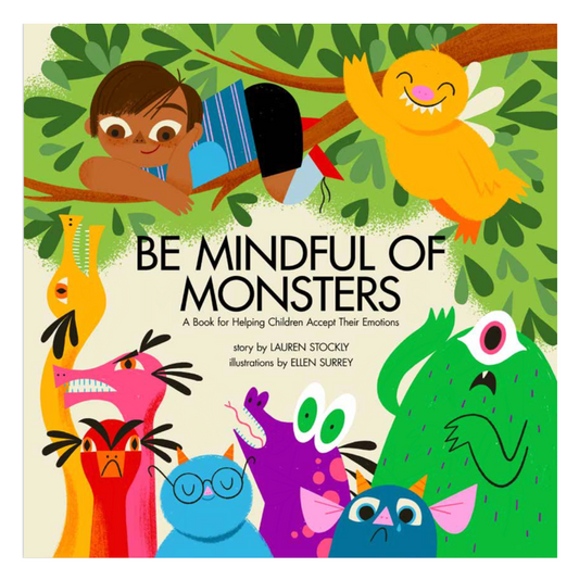 Be Mindful of Monsters